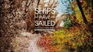 Ships Have Sailed - If Only