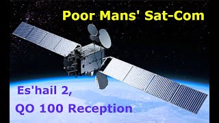 Eshail 2, Qo-100 Reception. Poor Mans Attempt.