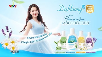 TVC Dạ Hương phiên bản mới - Tươi mới hơn, hạnh phúc hơn (20s, 11/2025)