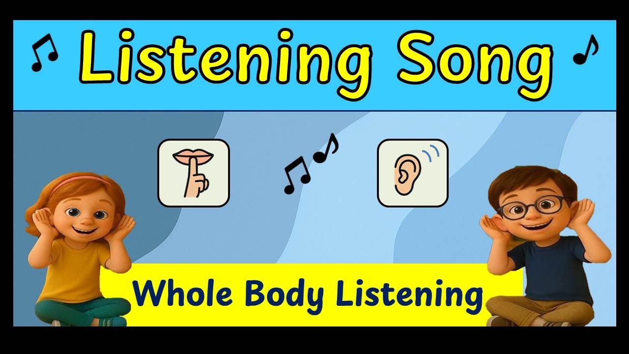 Listening Skills Song for Kids | Whole Body Listeners 🎵👂 - YouTube