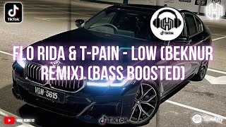 Flo Rida & T-Pain - Low (Beknur Remix) (Bass Boosted) Resimi