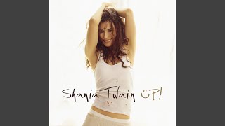 Video thumbnail of "Shania Twain - She's Not Just A Pretty Face"