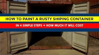 How to Paint a Rusty Shipping Container in 4 Simple Steps + How Much It Will Cost