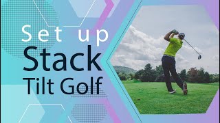 Stack & Tilt Golf Set up | Driver vs Irons