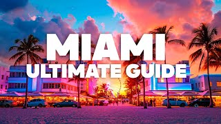 THE ULTIMATE MIAMI GUIDE! Things to do, Where to Stay, Shopping, and Beaches!