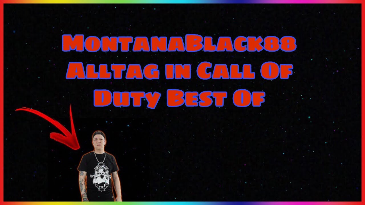 XL MontanaBlack88 Alltag In Call Of Duty Best Of | REAKTIV_AkiiMaa
