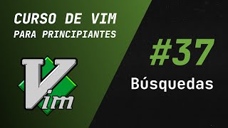 Vim and Neovim Course - #37 Document Searches