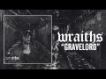 WRAITHS - GRAVELORD