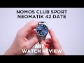 Nomos Club Sport Neomatik 42 Date Watch Review | aBlogtoWatch