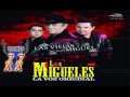 Se Va Muriendo Mi Alma   Los Migueles La Voz Original – Las Viejas De Don Miguel 2015via torchbrowse