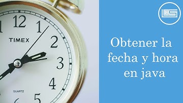Cómo obtener fecha y hora en java