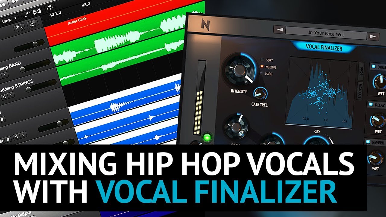 Mixing Hip Hop Trap Vocals with Vocal Finalizer Plugin - YouTube