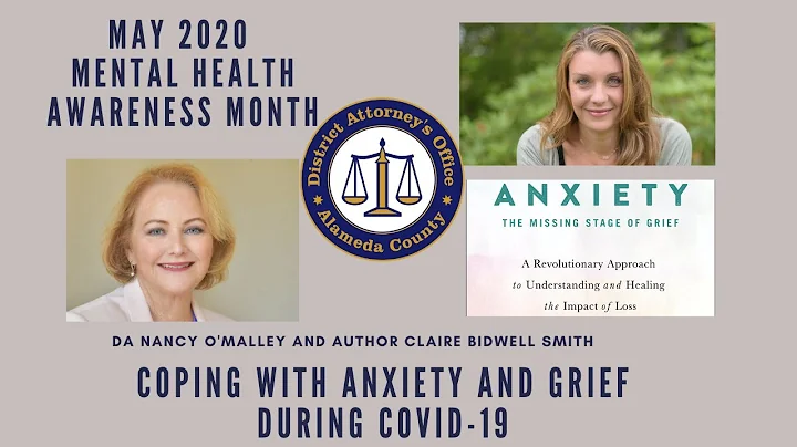 Coping with Anxiety and Grief During COVID-19 | DA Nancy O'Malley and Author Clair Bidwell Smith