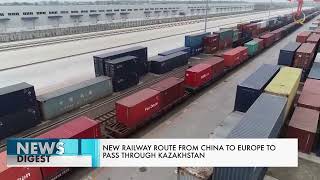 Новый железнодорожный маршрут из Китая в Европу пройдет через Казахстан. Qazaq TV