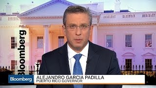 Puerto Rico's Governor Says He's 'Open' to Creditor Talks Puerto Rico's Governor Says He's 'Open' to Creditor Talks