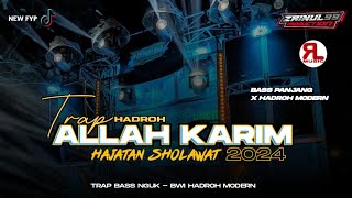 DJ TRAP SHOLAWAT ALLAH KARIM AI KHODIJAH COCOK BUAT HAJATAN HOREG 2024 BY ZAINUL 99
