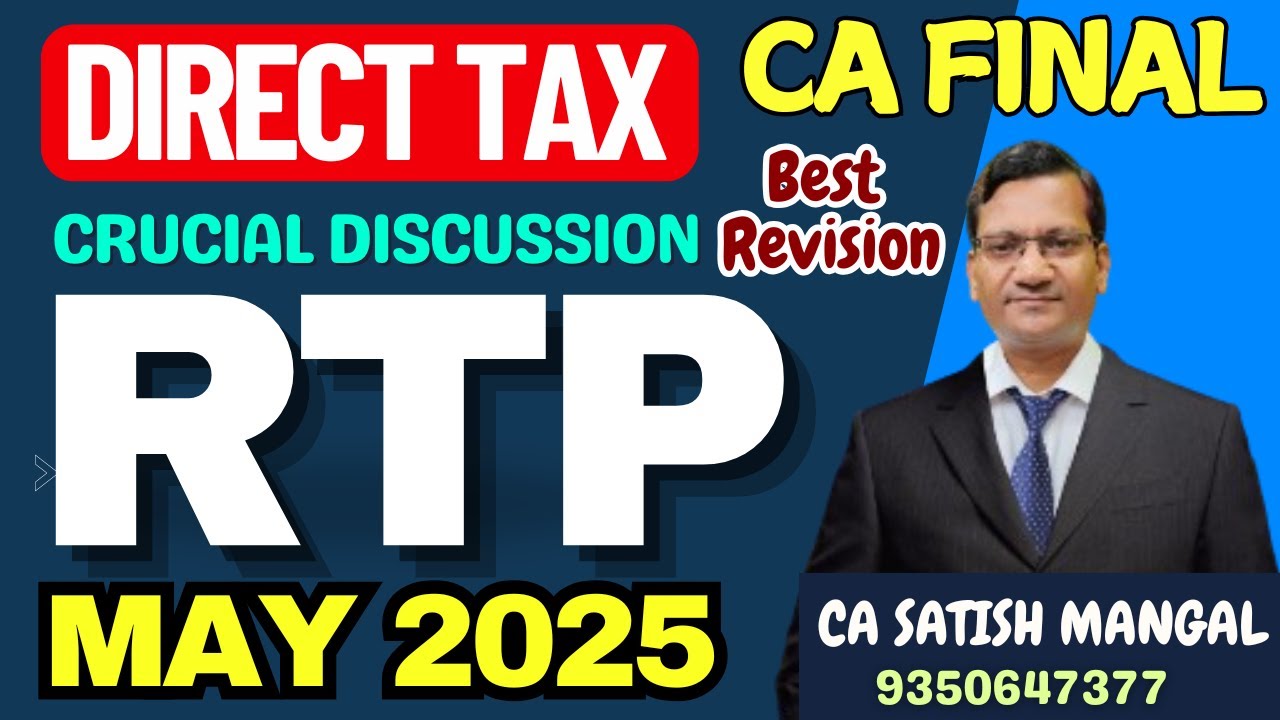 CA Final DT RTP May 25 Quick Discussion Best Revision | CA Final DT RTP ...