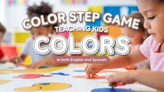 Step & Learn Colors Game | Red, Yellow, Green, Blue (English & Spanish) | Kids Motor Skills Fun!