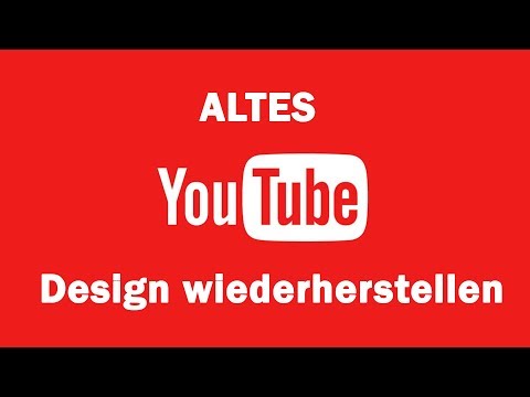Video: So Erhalten Sie Ihr Altes YouTube-Design Zurück