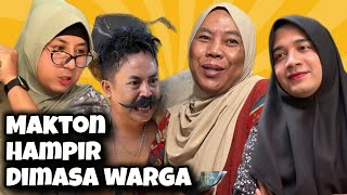 MAKTON DI SERET WARGA || MAMA LELA TERBARU !!!