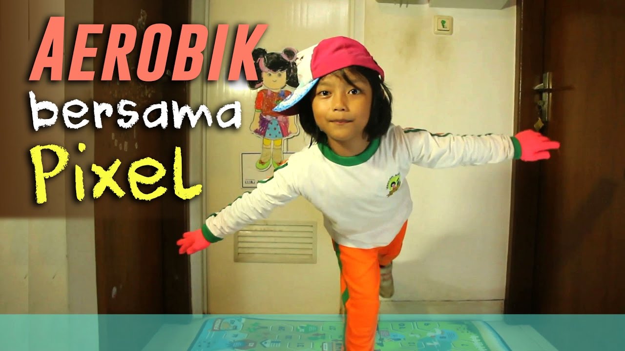 Senam Aerobik Melawan Gendut Olahraga Anak Anak Cara Pixel YouTube