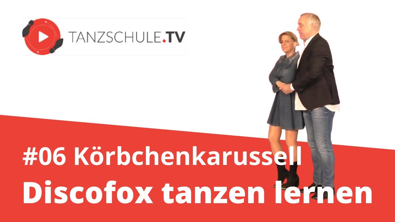 Discofox tanzen lernen - 06 Körbchenkarussell - tanzschule tv