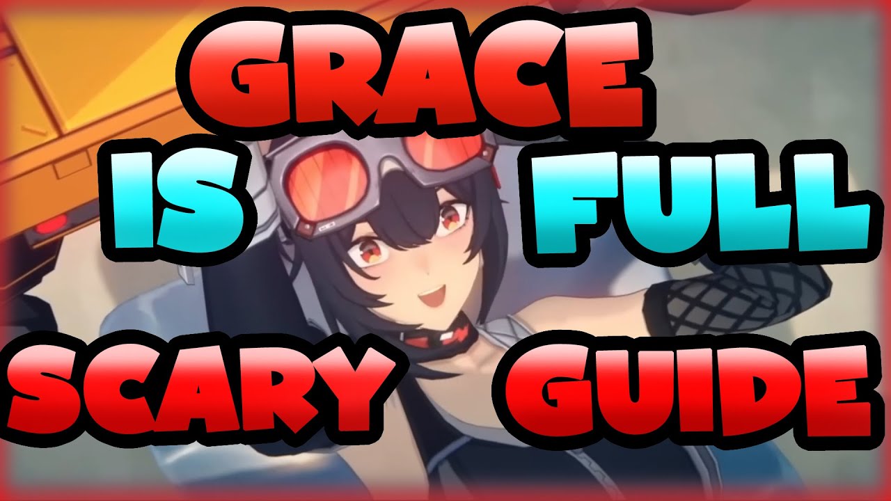 The BEST IN-DEPTH Grace Guide | Builds, Teams, Rotations etc