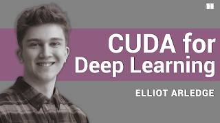 CUDA for Deep Learning Explained