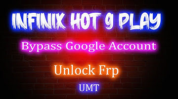 Infinix Hot 9 Play Frp Bypass Umt | Infinix X680 Bypass Google Account