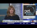 Consumer alert pet valu closing all stores