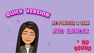 QUICK Version, Re-Publish & Link AVID eBinder (No Sound)