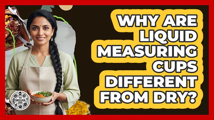 Why Are Liquid Measuring Cups Different From Dry?
