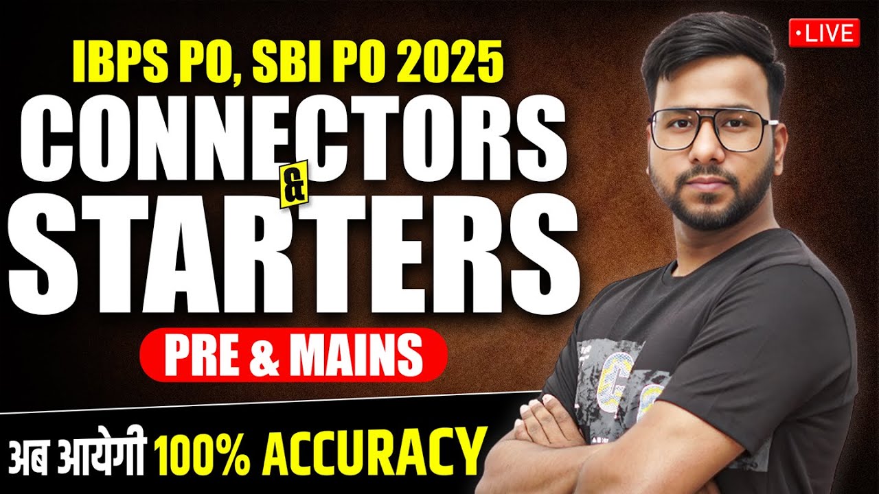 Connectors & Starters for IBPS PO, SBI PO 2025 | Connectors & Starters for Bank Exams | Varun Sir