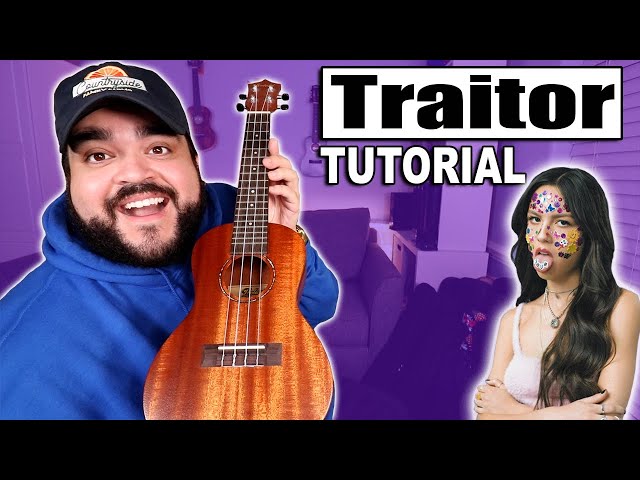 Traitor - Olivia Rodrigo, ukulele chords