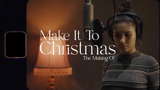Alessia Cara - The Making Of  &quot;Make It To Christmas&quot;