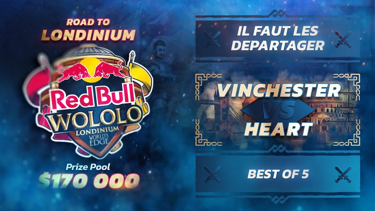 $170.000 - REDBULL WOLOLO LONDINIUM ! HEART vs VINCHESTER - IL FAUT LES DEPARTAGER !