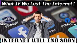 What If The Internet Breaks Down?