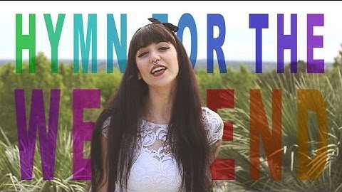 Download Coldplay Hymn For The Weekend Slow Mp3 Free And Mp4