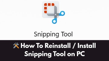 🛠 How To Reinstall / Install Snipping Tool on PC (Windows 10/11)