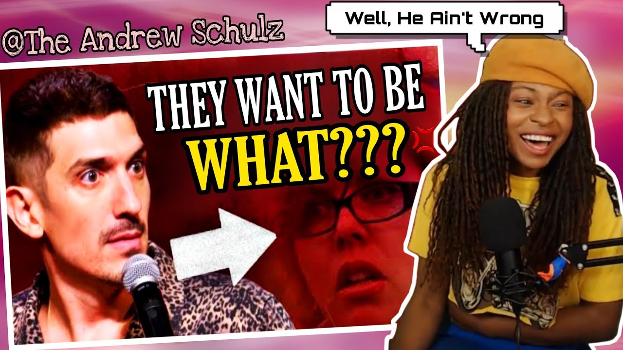 Is he Right ??? Andrew Schulz "Feminists Want To Be MEN"
