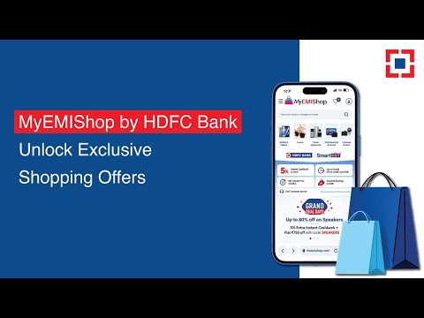 MyEMIShop by HDFC Bank: Shop & Save with Exclusive Benefits