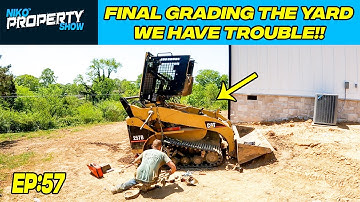 How to Final Grade A New House - Prepping For Landscaping | Building A $350,000 Custom House | EP 57
