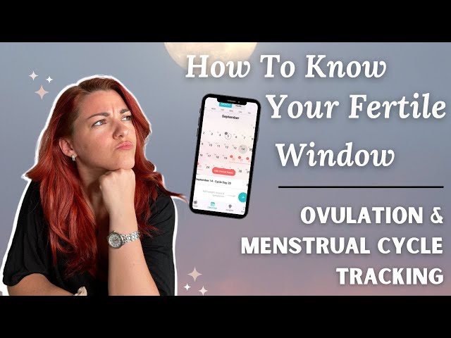Fertile Window Explained  Understanding Menstrual Cycle & Ovulation 