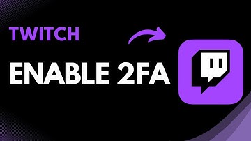 How to Enable 2FA on Twitch | Secure Your Account Step-by-Step (2025)