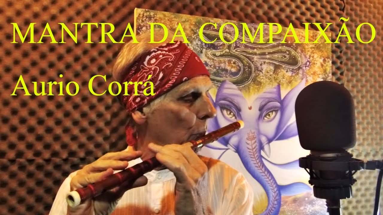 Watch OM MANI PADME HUM - LIVE AURIO CORRÁ - MANTRA DA COMPAIXÃO, MUSICA DE CURA, ESPIRITUAL, ORAÇÃO,PAZ on YouTube Watch OM MANI PADME HUM - LIVE AURIO CORRÁ - MANTRA DA COMPAIXÃO, MUSICA DE CURA, ESPIRITUAL, ORAÇÃO,PAZ on YouTube