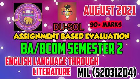 DU-SOL || ENGLISH LANG. THR. LIT.(MIL) || 52031204 || BA/BCOM  SEM.2 ||SOLVED ASSIGNMENT ABE