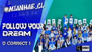 #MIANHAE_CL FOLLOW YOUR DREAM - U CORRECT 1 ORIGINAL BY CUBE