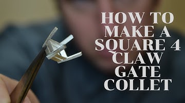 How to Make a Square 4 Claw Collet