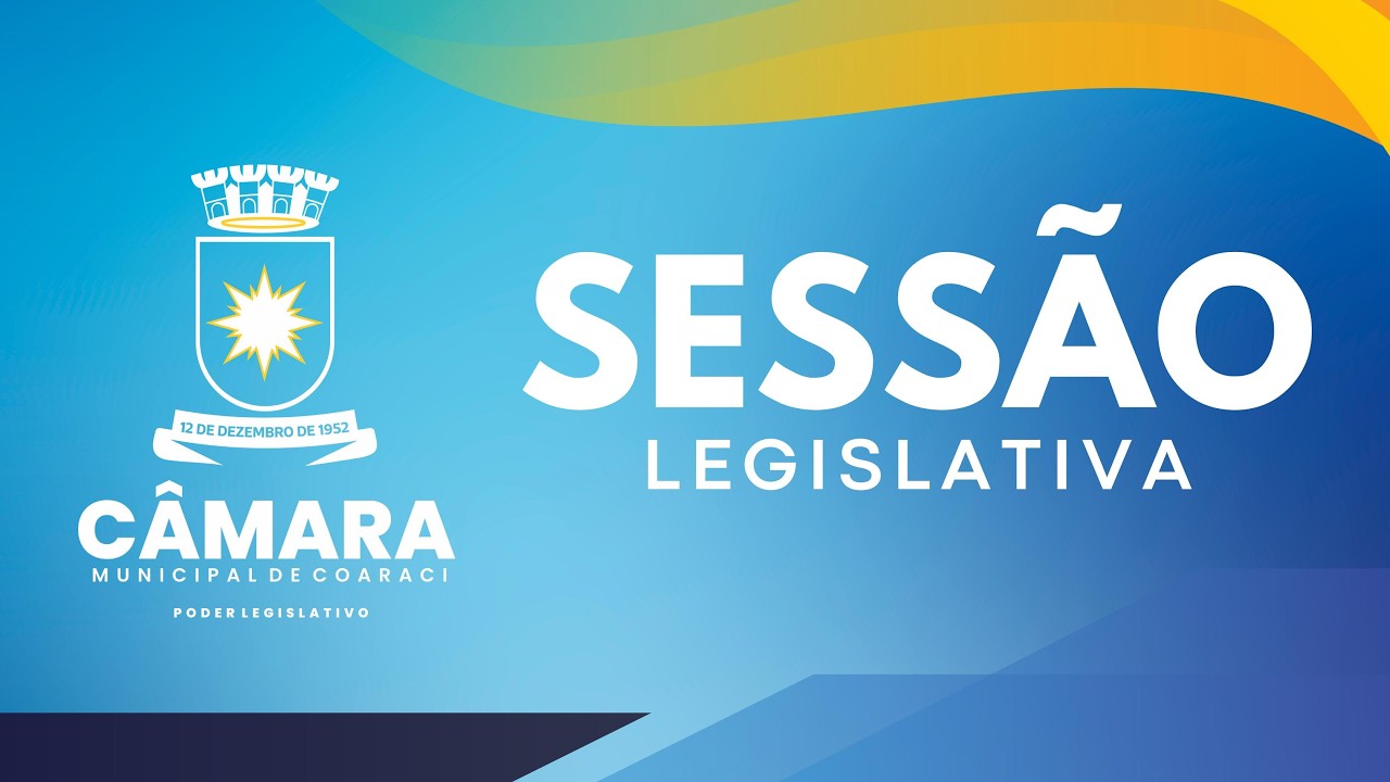 Sessão Legislativa - Coaraci BA - 10/08/2026
