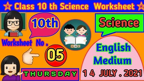 10th Class Science Worksheet 5 (14 July) In English|DOE Science Worksheet 5 For 10th Class by Shikha